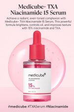 سرم مدی کیوب روشنکننده و ضدلک پوست TXA + Niacinamide 15 - Image 5